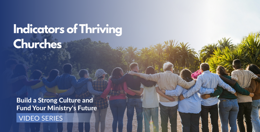 Indicators of Thriving Churches